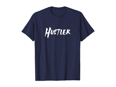 Hustler T-shirt amazon apparel business clothing brand entrepreneur entrepreneurship hustle hustler lettering navy start up startup startups success t shirt tee tees threadless tshirt typography