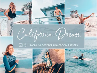 California Dream - Mobile & Desktop Lightroom Presets