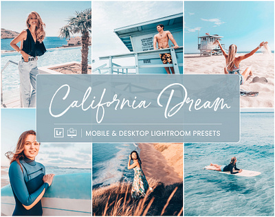 California Dream - Mobile & Desktop Lightroom Presets