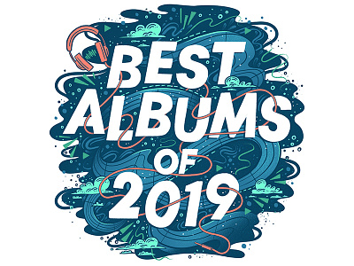 Best Albums of 2019 for NPR blue editorial editorial art editorial illustration hand lettering headphones illustration lettering letters music music scale procreate sound soundwave soundwaves typography