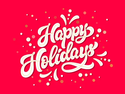 Happy holidays! calligraphy card custom lettering design graphic design hand lettering illustration typography vector