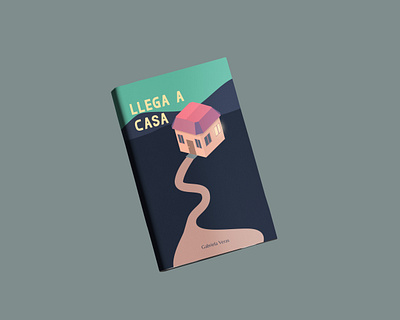 Llega a casa - Book cover design book book cover cover cover art cover design graphic graphic design home horror house illustration illustrator photoshop scary vector vector art