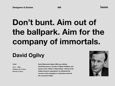 Quote - David Ogilvy business design quote design quotes design tip design tips inspirational quote learn learn design motivation motivational quotes product design quote quotes tip ui design ui designer ux ux ui ux design uxui