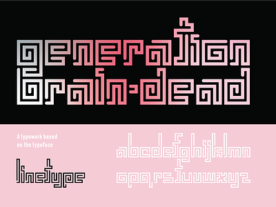 Generation Brain-dead font illustrator type typeface typography