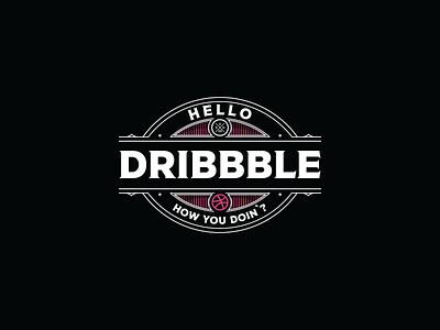 Hello Dribbble logo logo design logodesign retro retro design tattoo vector vectorart vectorartist victorian