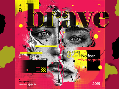 Brave. adobe adobe photoshop adobexd black creative design creativity dailydesign design digital dribbble girl graphics graphicsdesign photoshop pink poster poster art xd yellow