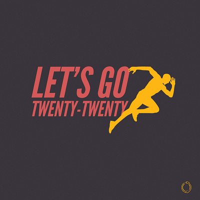 Let's Go! 2020 adobe illustration inspiration january logo motivation new years resolution running