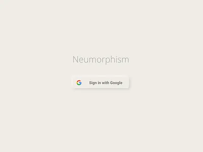 Google Sign-in Button | Neumorphic style button button design google design neumorphic neumorphism ui