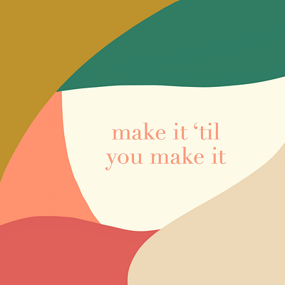 make it til you make it anxiety brand brand identity branding branding design creativity design design art designer font imposter syndrome pastel self care soft type typography wellness