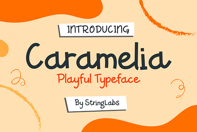 Caramelia - Playful Children Typeface playground