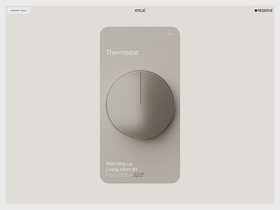 Atelié — Home Intelligence App: Thermostat 3d home interface knob minimal smart thermostat typography ui