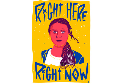 Right here right now - Greta Thunberg climate climate change doodle fight for climate global warming illustration rebel girl riot grrrl roww rowwdesign sketch