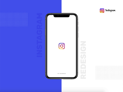 Instagram Redesign Concept - Part 1 adobexd ahmedabad alchemy animation app design app development creative design designers idea innovation instagram ios app prototype animation redesign concept sketchapp uidesign uiux uxdesign vancouver