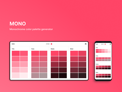 MONO - Monochrome color palette generator color palette colors colors palette colorscheme monochromatic monochrome palette ui ui design uiux ux