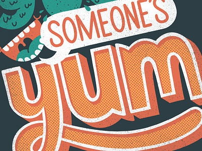 Don't Yuck Someone's Yum procreate quote saying type type art typedesign typography typography art