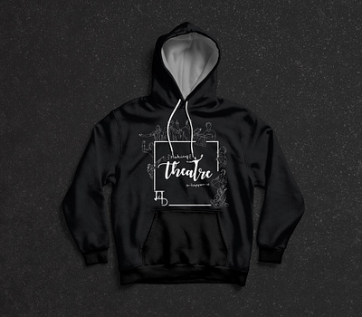 Hoodie Design for a Theater Group creativity design digitalart digitalartist digitalartwork illustration theater theater branding theater posters theater publicity