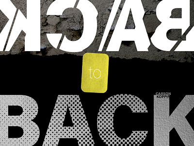 Back to back. daily post daily poster dailyposter dailyposterdesign design flat graphic graphicdesign graphicdesigner monochrome poster art simple type type art typedesign typographic typographie typography typography art