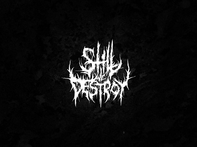 Still We Destroy band band logo design logo typography vector