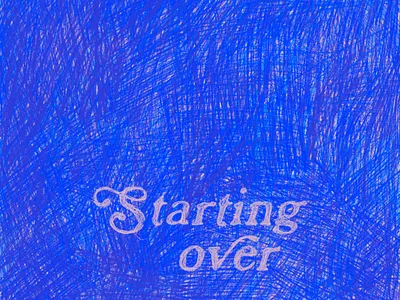 Starting Over lettering mentalhealth procreate start up typography