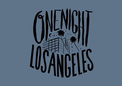 ONE NIGHT america city dark font illustration letter los angeles nightclub procreate script sketch sketchapp