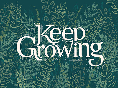 Keep Growing color illustration illustrator nature procreate type