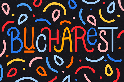 Bucharest | Lettering bucharest city colorful colorfull lettering type type art