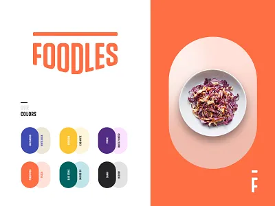 Branding - Foodles agency branding branding and identity colors logo logos logotype me ui ux