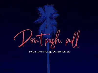 Pulling! classic blue design lettering living coral palm pantone quote