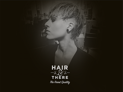 Hair & There branding design hair logo hair stylist logo typogaphy