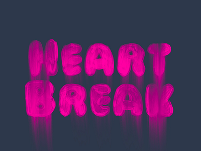 Heart Break hustle culture lettering procreate typography web design