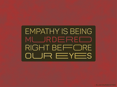 Empathy clean manipulated type manipulation quote texture type typographic typography