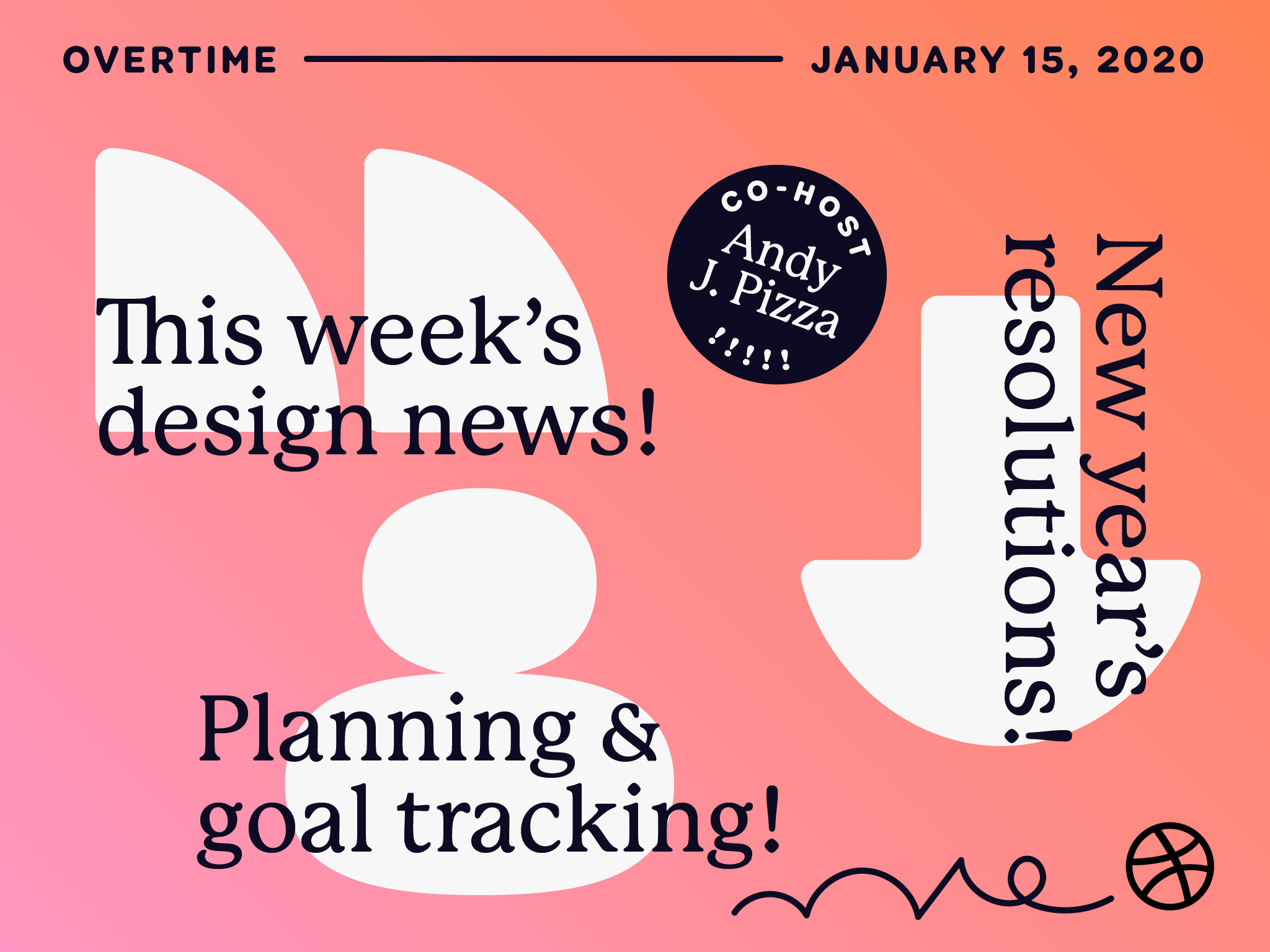 Dribbble Overtime 2.0 episode 1 is live!
