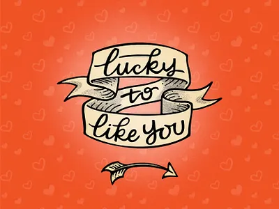 Lucky to Like You design graphic design hand lettering hand type illustration illustrator luck procreate retro truegrit valentines day vector