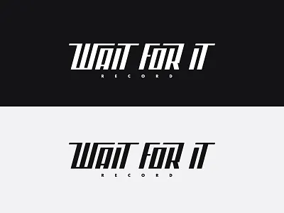 Wait For It Record Logotype branding design identity identity design lettering logo logotype type typedesign typeface typography