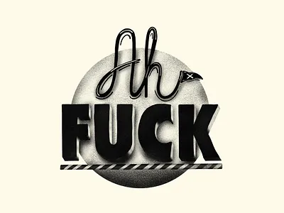 Ah fuck digital art fuck illustration phrase procreate saying swearing texture type typogaphy typography art