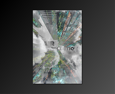 Poster About Air Pollution air pollution atmosphere buiding climate change font idea illustration layout poster smoke trees