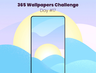 365 Wallpapers Challenge - Day #17 365 challenge daily mobile wallpaper wallpaper design wallpapers
