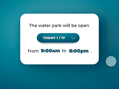 Great Wolf Lodge - Water Park Hours Dropdown Component branding concept design design digital digital ui interaction interactiondesign ui uidesign ux ux design