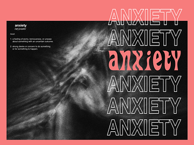 Anxiety. anxiety design mental health