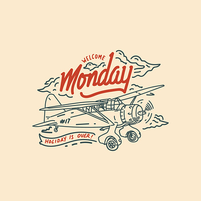 Welcoming Monday aeroplane classic handlettering holiday illustration lettering machine plane sky typogaphy war worklife