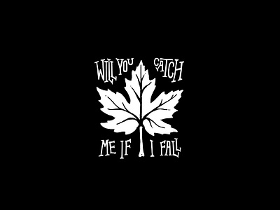 If I Fall arizona artwork design drawing illustration leaf lettering pop punk procreate punk rock sketch thestorysofar typography