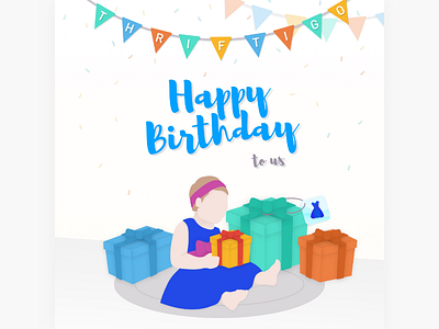 Birthday Visual for Thriftigo birthday design illustration ui vector visual