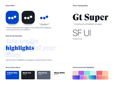 Once — Brand details styleguide art direction brand identity branding branding design colors design design system dots instagram instagram stories logo mark product startup stories story styleguide typography