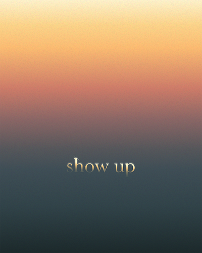 Show Up branding clean color gradient light minimal shadow simple texture typography vector