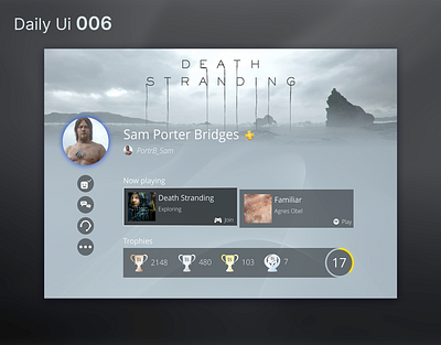 Daily Ui 006 - User Profile daily ui dailyui death stranding design playstation playstation 4 profile ps ui uidesign user ux
