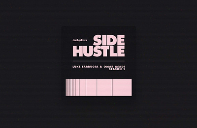 Side Hustle Podcast branding cover art design designer duelofdoves logo minimal mockup pink podcast portfolio side hustle typography vector