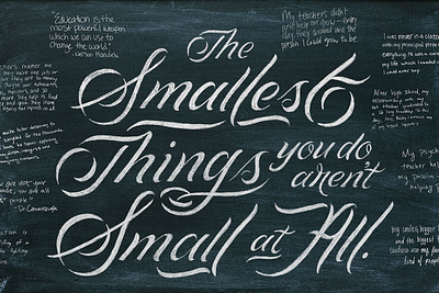 The smallest things you do aren't small at all chalk lettering chalkboard environmental