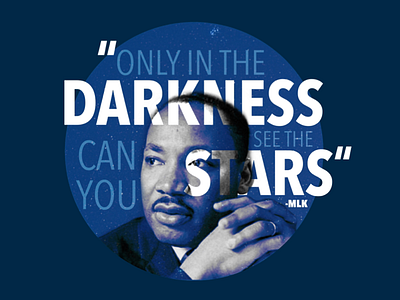 Only In The Darkness graphic design mlk t shirt design typography