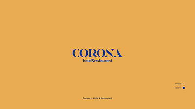 CORONA | hotel&restaurant branding cool design logo logo design rebranding typography