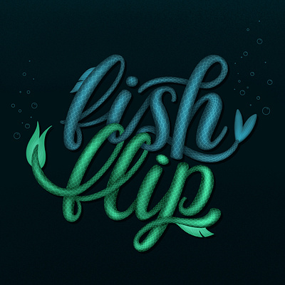 Fish Flip hand lettering handdrawntype handlettered handlettering illustration ipadpro lettering lettering artist procreate typography